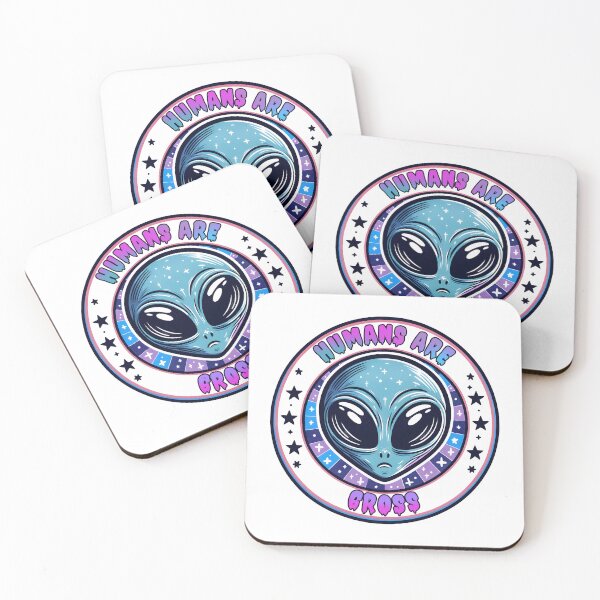 Item preview, Alien, "Humans are gross" designed and sold by Margival.