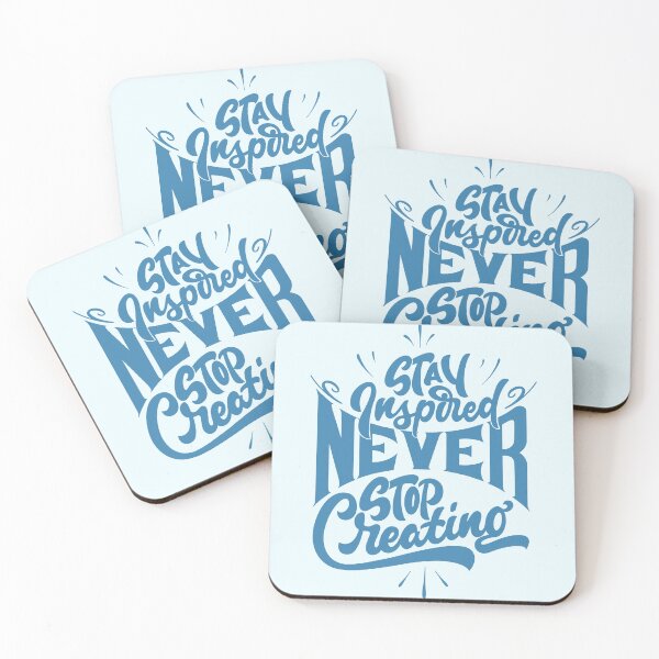 Item preview, Stay Inspired Never Stop Creating, creative, Inspirational Art, Self improvement  designed and sold by Martist01.