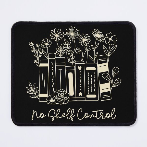 Item preview,  No Shelf Control, Bibliophile, Funny Books Design, Cute, Book Club, Nerds, Librarian designed and sold by MerchSearchCO.