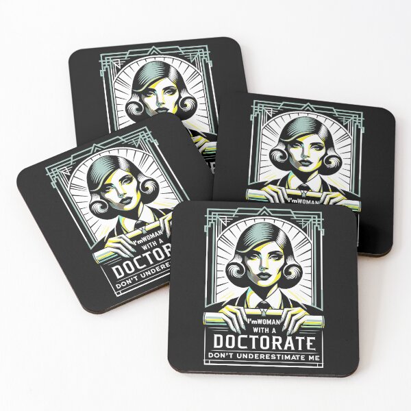 Item preview, I'm A Woman With A Doctorate Don't Underestimate Me designed and sold by toobel.