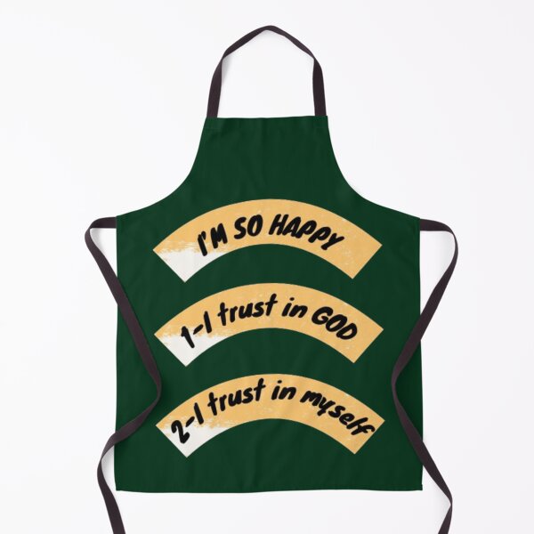Item preview, I'm so happy, I trust in god and in myself. designed and sold by Jimmybyjimmy.