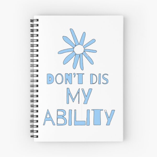 Item preview, Don’t diss my ability, disability awareness, autism, adhd,  designed and sold by Alicia Perrelli.