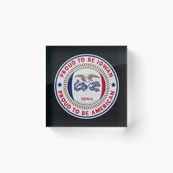 Item preview, Iowa Flag - Proud to be Iowan, Proud to be American designed and sold by patriotwardrobe.