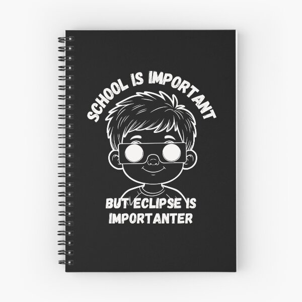 Item preview, School Is Important But Solar Eclipse is Importanter designed and sold by RafikieCo.