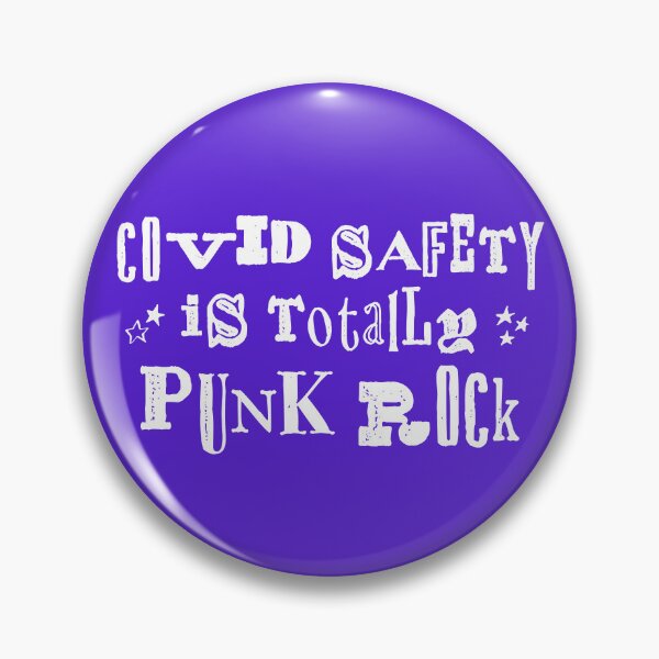 Item preview, COVID safety is totally punk rock (white text) designed and sold by sarahwlongcovid.