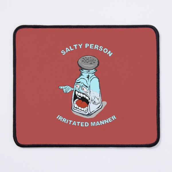Item preview, Salty Person Irritated Manner designed and sold by DJava-ArtO.