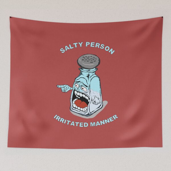 Item preview, Salty Person Irritated Manner designed and sold by DJava-ArtO.