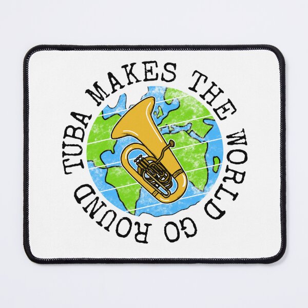Item preview, Tuba Makes The World Go Round, Tubaist Earth Day designed and sold by doodlerob.