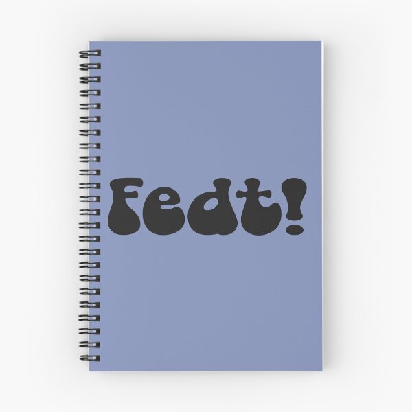 Item preview, (Design is in Danish slang ) Fedt! (It means cool!) designed and sold by Cosmic-Ferret.