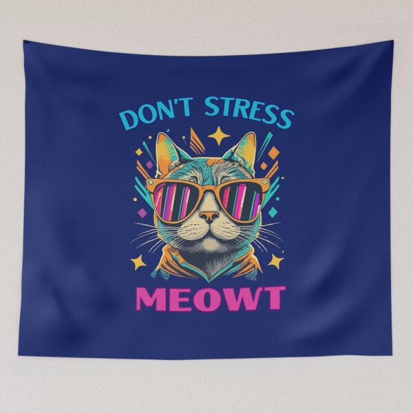 Item preview, Don't Stress Meowt Funny Cat Cats Lovers designed and sold by binxlystudio.