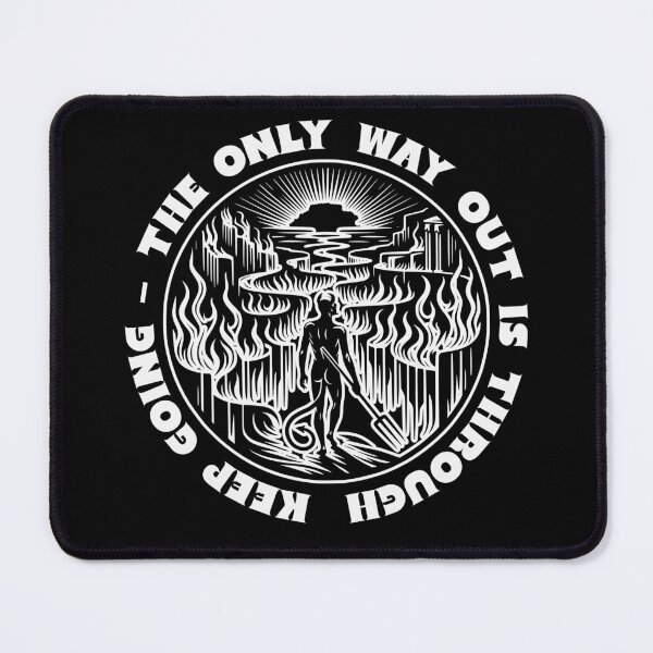 Item preview, KEEP GOING - The only way out is through designed and sold by JoksterHaven.