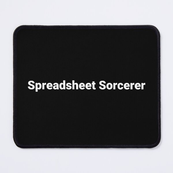 Item preview, Spreadsheet Sorcerer designed and sold by Text-based T-Shirts and Gifts.