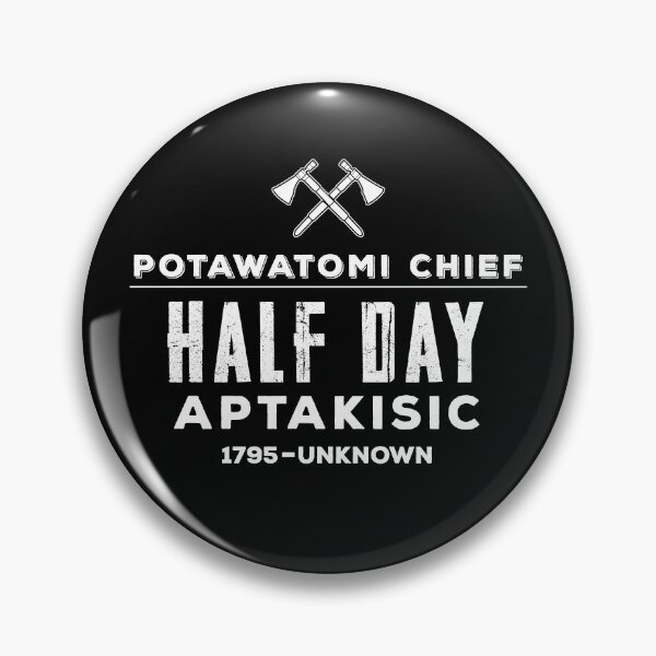 Item preview, Potawatomi Chief Half Day designed and sold by twHistory.