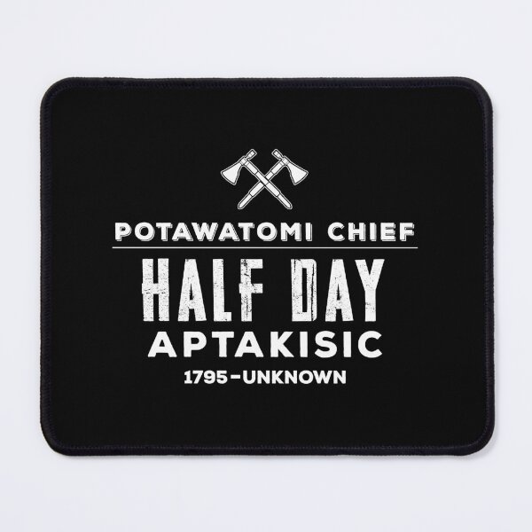 Item preview, Potawatomi Chief Half Day designed and sold by twHistory.
