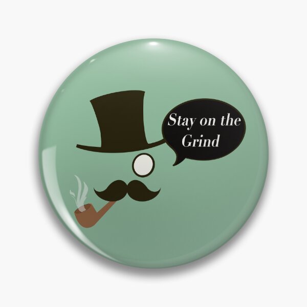 Item preview, Stay on the Grind designed and sold by ButterflyOsaka.