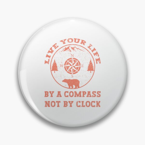 Item preview, Live your Life By A Compass not By Clock  designed and sold by franktact.