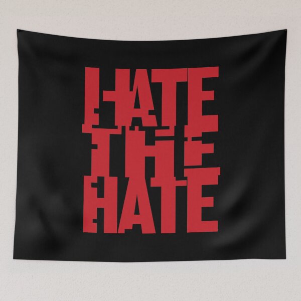 Item preview, Hate the hate designed and sold by ColorraidCRTS.