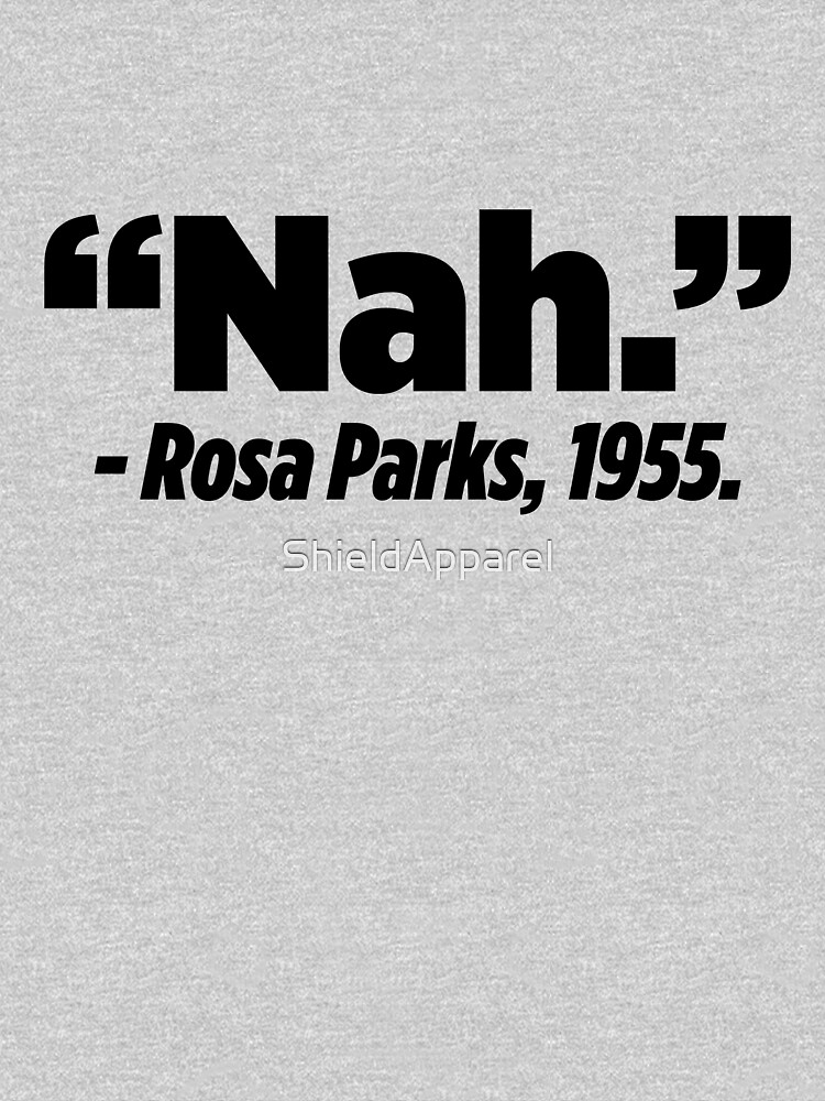 nah fam rosa parks