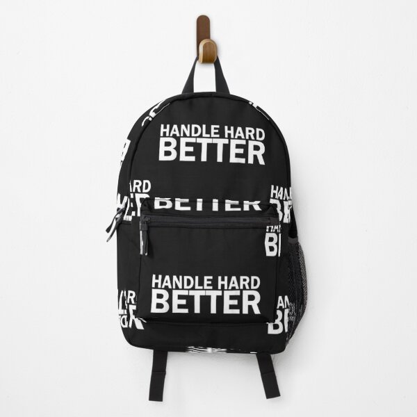 Item preview, Handle Hard Better designed and sold by Tigerr3g.