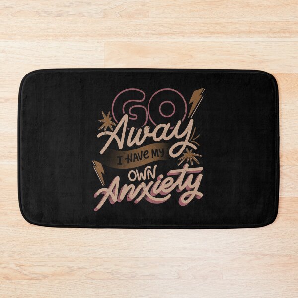 Item preview, Go Away I Have My Own Anxiety by Tobe Fonseca designed and sold by Tobe Fonseca®.