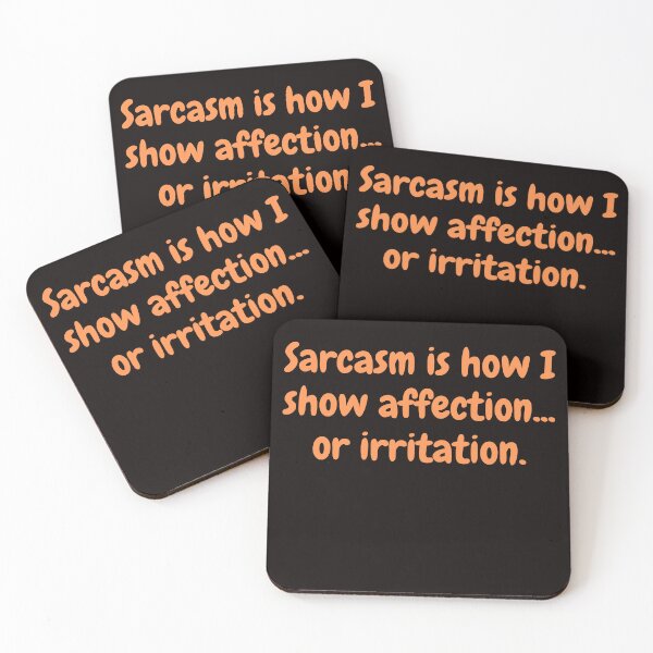 Item preview, Sarcasm is how I show affection... or irritation designed and sold by AngelArtss.