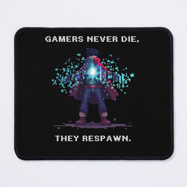 Item preview, gamers never die they respawn designed and sold by FluxDesigner.