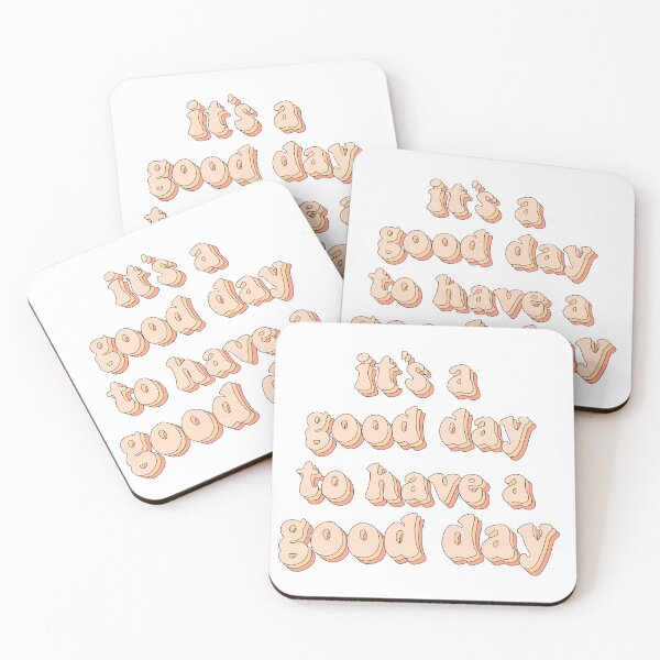 Item preview, It's A Good Day To Have A Good Day designed and sold by jennysselling.