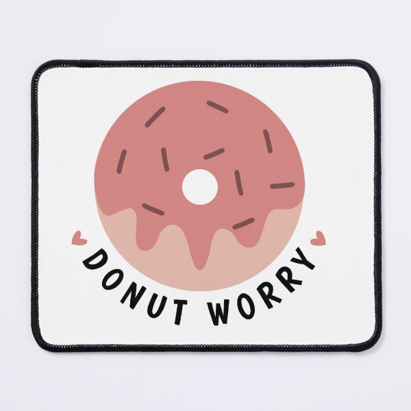 Item preview, Donut Worry  designed and sold by jennysselling.