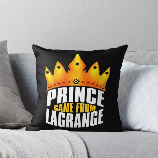 Item preview, Prince Came From LaGrange, LaGrange Georgia designed and sold by MoMidoStore.
