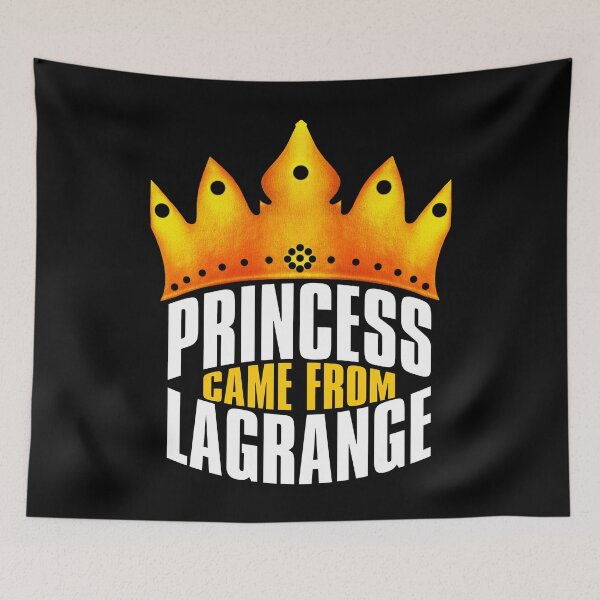 Item preview, Princess Came From LaGrange, LaGrange Georgia designed and sold by MoMidoStore.