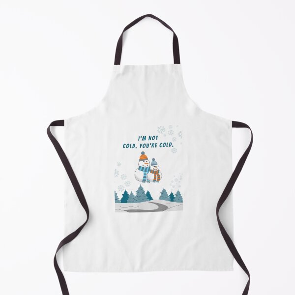 Item preview, I'm not cold, you're cold designed and sold by njokindegwa.