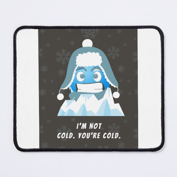 Item preview, I'm not cold, you're cold emoji guy designed and sold by njokindegwa.