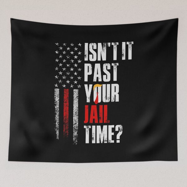 Item preview, Isn’t It Past Your Jail Time, Jimmy Kimmel, Anti Trump designed and sold by vestalshop.
