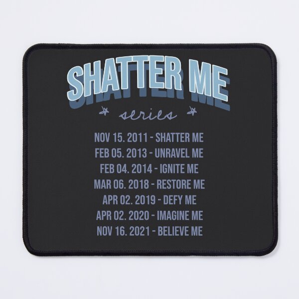 Item preview, Shatter Me Series designed and sold by BookishLounge.