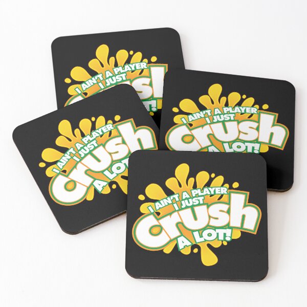 Item preview, I Ain't A Player I just CRUSH A Lot designed and sold by DIGABLETEEZ.