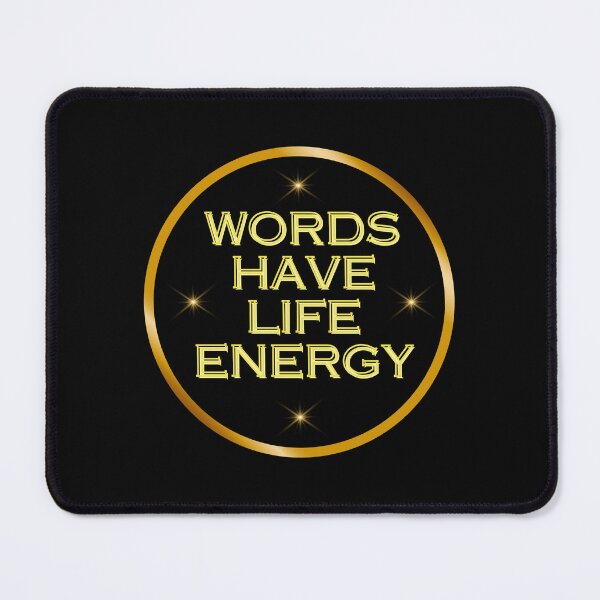 Item preview, Words Have Life Energy designed and sold by schmerkers.