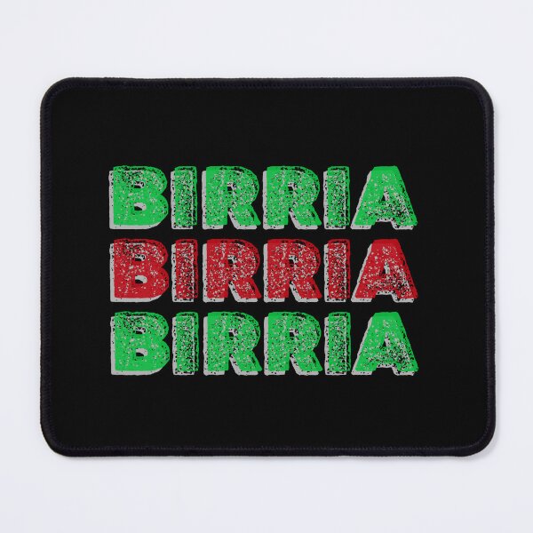 Item preview, Birria Birria Birria designed and sold by Adfinn.