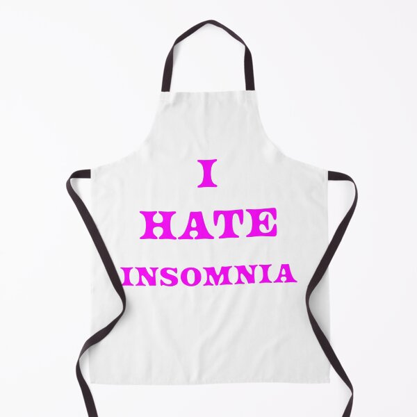 Item preview, I HATE INSOMNIA designed and sold by AliCatOriginals.