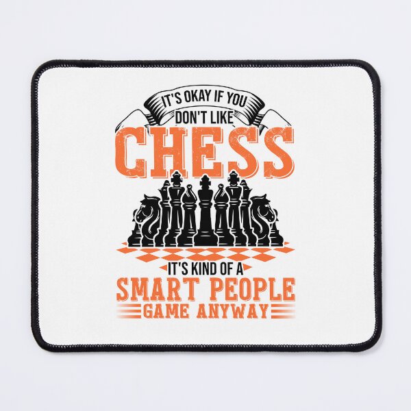 Item preview, If You Don't Like Chess Player Expert Sports Lover designed and sold by NovaGenArt.