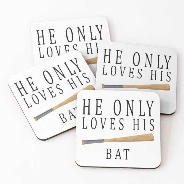 Item preview, He only loves his bat designed and sold by Picasmus Tees.