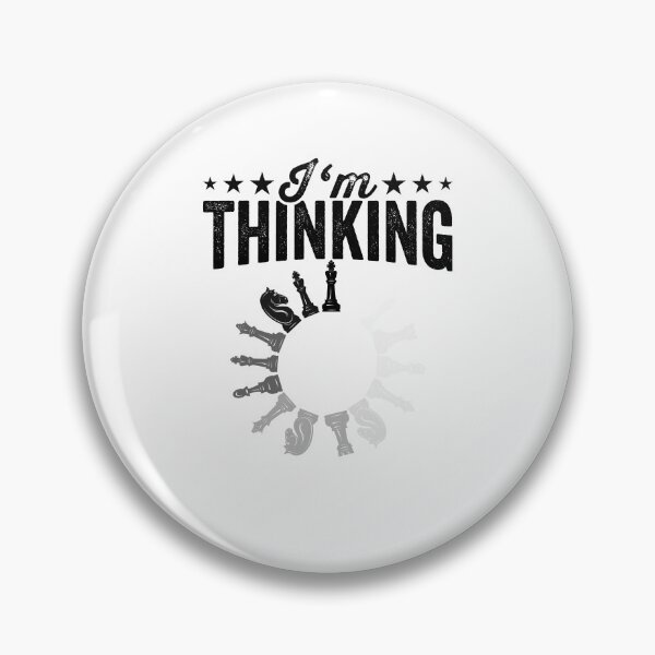 Item preview, I'm Thinking Chess Player Expert Sports Lover designed and sold by NovaGenArt.