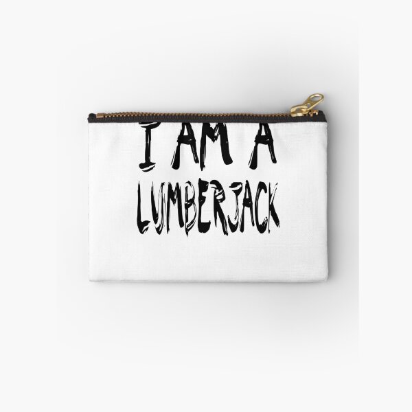 Item preview, I Am A Lumberjack designed and sold by GoJobs.