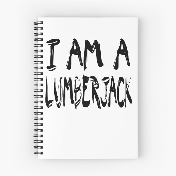 Item preview, I Am A Lumberjack designed and sold by GoJobs.