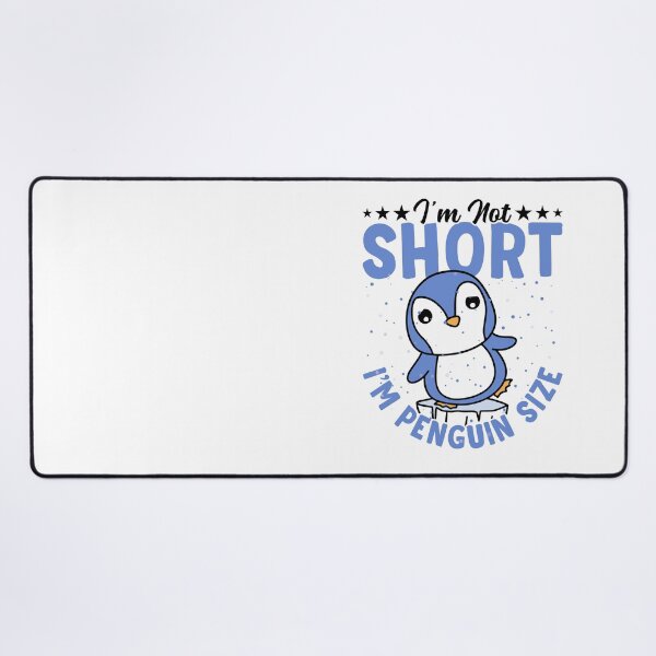 Item preview, I'm Not Short Penguin Animal Owner Penguins Lover designed and sold by NovaGenArt.