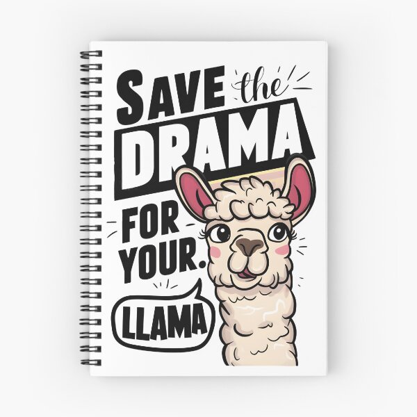 Item preview, Save the Drama for your Llama designed and sold by Snifferius.