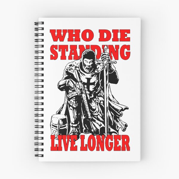 Item preview, Who die standing live longer; Templar;  designed and sold by StickerApe.
