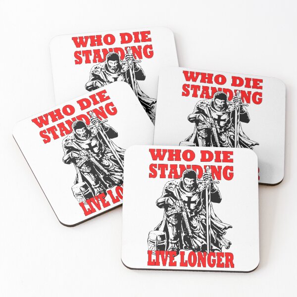 Item preview, Who die standing live longer; Templar;  designed and sold by StickerApe.