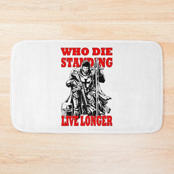 Item preview, Who die standing live longer; Templar;  designed and sold by StickerApe.