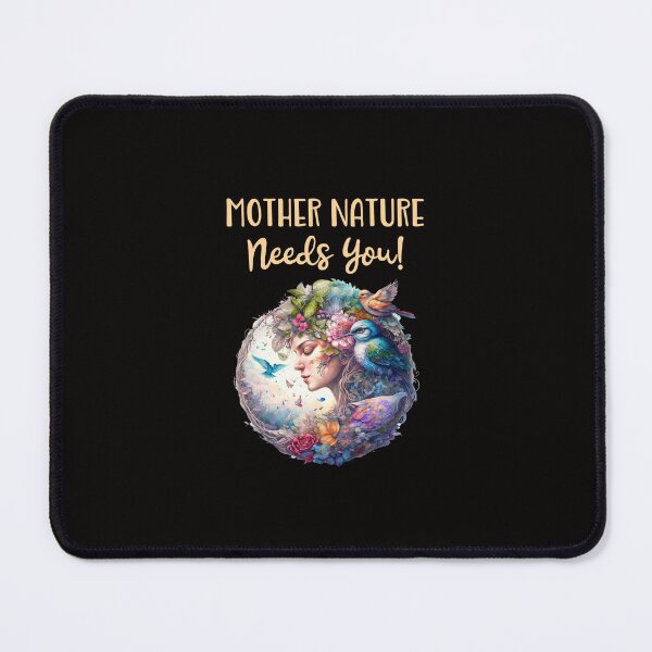 Item preview, Mother Nature Needs You designed and sold by Peter Stawicki.
