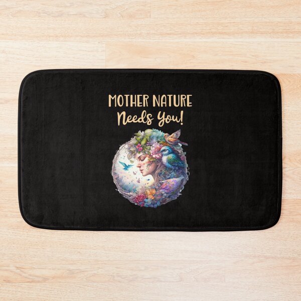 Item preview, Mother Nature Needs You designed and sold by Peter Stawicki.